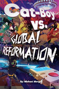 Cat-Boy vs Global Reformation - Paperback