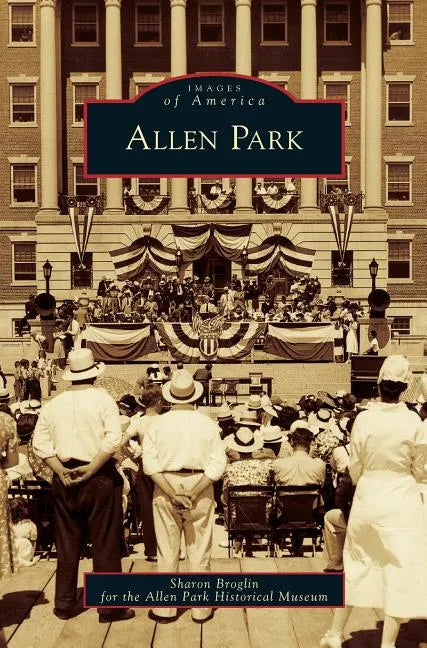 Allen Park - Hardcover