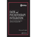 EMDR and Psychotherapy Integration: Theoretical and Clinical Suggestions with Focus on Traumatic Stress - Hardcover