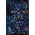 The Protector Guild: Books 1-3 - Paperback