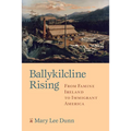 Ballykilcline Rising: From Famine Ireland to Immigrant America - Paperback