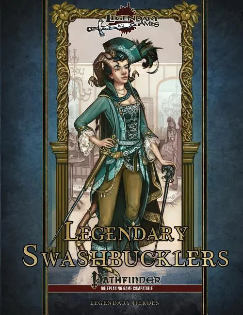 Legendary Swashbucklers - Paperback