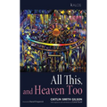 All This, and Heaven Too: A Guide for All Souls - Hardcover