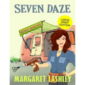 Seven Daze: Redneck Rendezvous (Large Print Edition) - Paperback