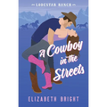 A Cowboy in the Streets - Paperback