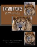 Untamed Voices: If you listen... They will speak - Paperback