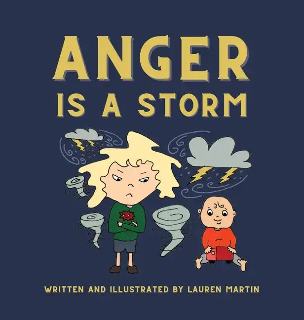 Anger is a Storm - Hardcover