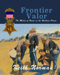 Frontier Valor: The Medal of Honor on the Northern Plains - Paperback