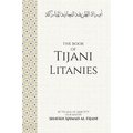 The Book of Tijani Litanies - Paperback