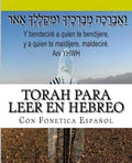 Tanaj Para leer en Hebreo: con paleo hebreo, hebreo ashuri, español - Paperback