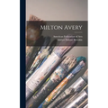 Milton Avery - Hardcover