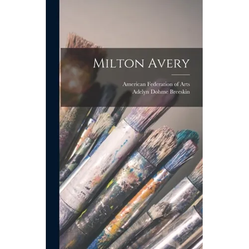 Milton Avery - Hardcover
