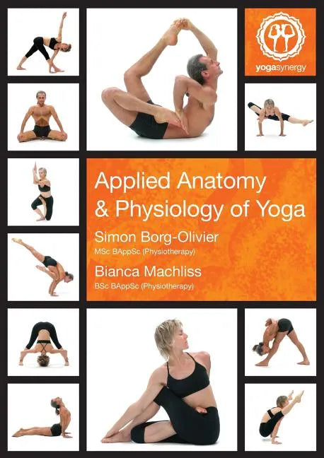 Applied Anatomy & Physiology of Yoga - Paperback