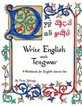 Write English with Tengwar: A Workbook for English General Use - Paperback