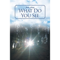 What Do You See - Paperback