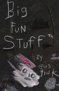 Big Fun Stuff: The Art of Gus Fink - Paperback