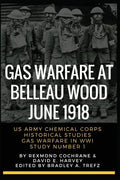 Gas Warfare At Belleau Wood, June 1918: CBRNPro.net Edition - Paperback