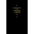 Chemnitz's Works, Volume 2 (Examination of the Council of Trent II) - Hardcover