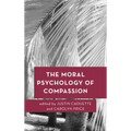 The Moral Psychology of Compassion - Paperback