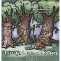 Noah Lee and The Trees - Hardcover