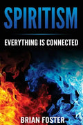 Spiritism - Everything is Connected - Paperback