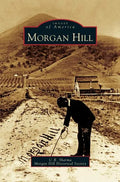 Morgan Hill - Hardcover