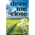 Draw Me Close - Paperback