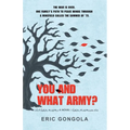 You and What Army? - Paperback