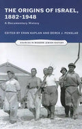 Origins of Israel, 1882-1948: A Documentary History - Paperback
