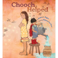 Chooch Helped: (Caldecott Medal Winner) - Hardcover