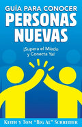 Guía para Conocer Personas Nuevas: ¡Supera el Miedo y Conecta Ya! - Paperback
