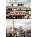 The Rose and the Lotus - Hardcover