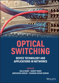 Optical Switching: Device Technology and Applications in Networks - Hardcover