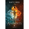 Mark of Ancients - Hardcover