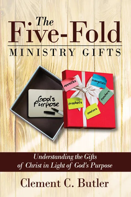 The Five-Fold Ministry Gifts - Hardcover