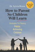 How to Parent So Children Will Learn - Paperback
