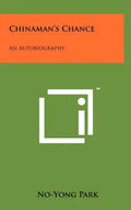 Chinaman's Chance: An Autobiography - Hardcover