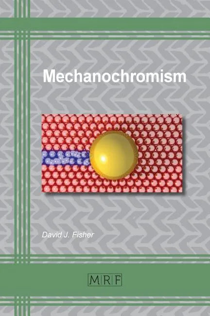Mechanochromism - Paperback