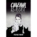 Cinema Is a Cat: A Cat Lover's Introduction to Film Studies - Hardcover