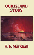 Our Island Story - Hardcover