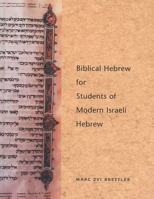 Biblical Hebrew for Students of Modern Israeli Hebrew - Hardcover