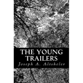The Young Trailers: A Story of Early Kentucky - Paperback