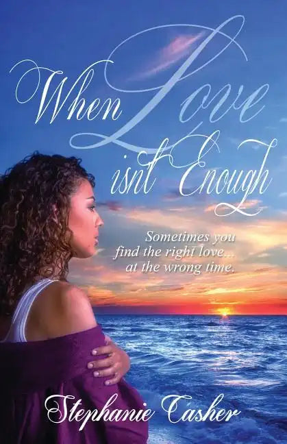 When Love Isn't Enough - Paperback