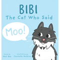Bibi - The Cat Who Said Moo - Hardcover