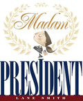 Madam President - Hardcover