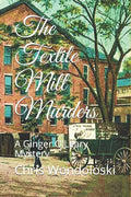 The Textile Mill Murders: A Ginger O'Leary Mystery - Paperback