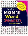 Large Print MOM'S Word Search Puzzle Book, Vol. 1 - Paperback