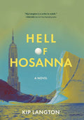 Hell of Hosanna - Hardcover