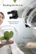 Breaking Into the Lab: Engineering Progress for Women in Science - Paperback