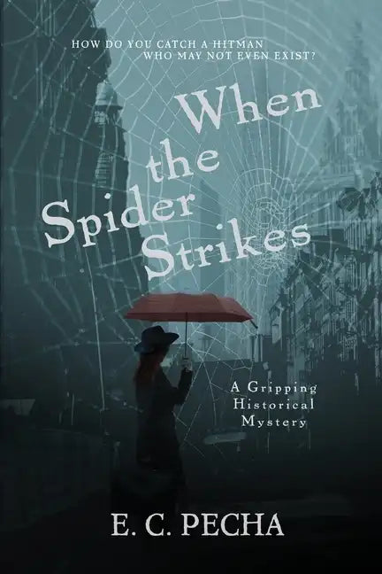 When the Spider Strikes: A Gripping Historical Mystery - Paperback